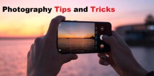 Mobile Photography Tips and Tricks 2023